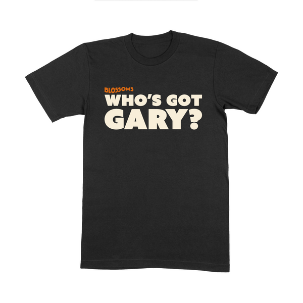 Who’s Got Gary T-Shirt Black